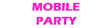 MOBILE PARTY